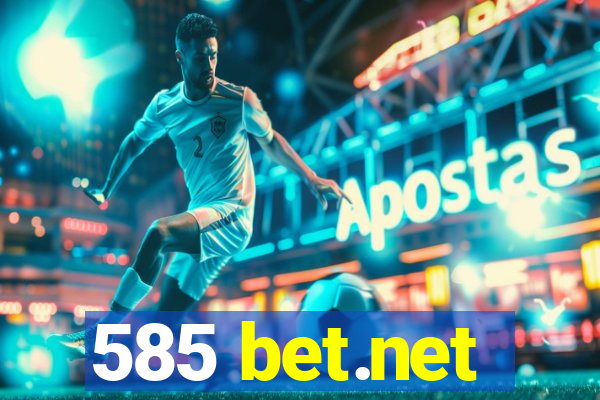 585 bet.net